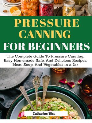 cover image of Pressure Canning For Beginners